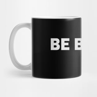 Be Brave - Blue Ribbon Mug